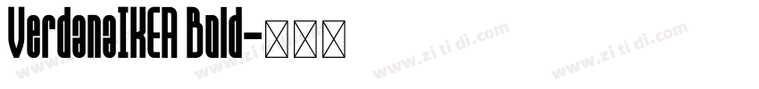 VerdanaIKEA Bold字体转换